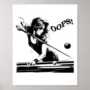 Billiards - The 8 Ball. Funny Girl Fails. For Bill Poster