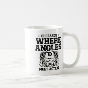 Billiards Where Angles Meet Action Billiard Cue Po Coffee Mug