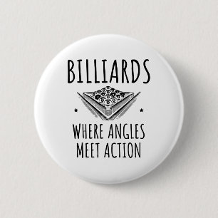 Billiards Where Angles Meet Action Pool 6 Cm Round Badge