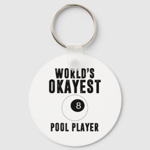 Billiards Worlds Okayest Pool Player 8 Ll Key Ring