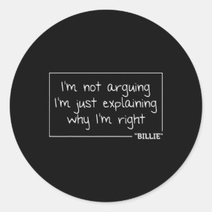 Billie Quote Funny Birthday Personalised Name Gift Classic Round Sticker