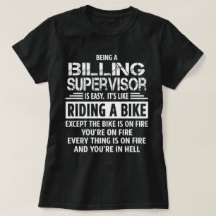 Billing Supervisor T-Shirt