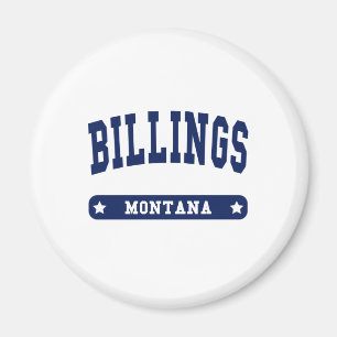 Billings Montana College Style t shirts Magnet