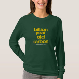 Billion Year Old Carbon T-Shirt