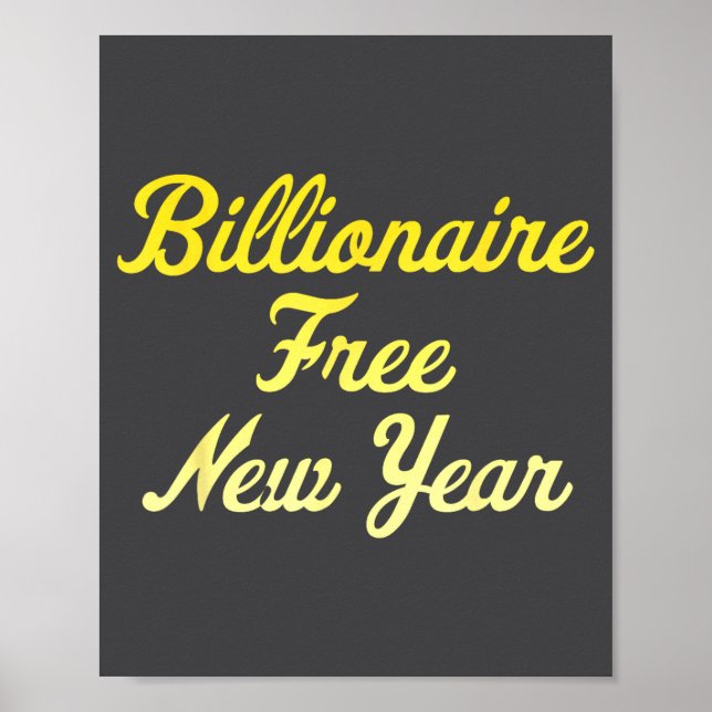 Billionaire , New Year, Hapness, Simple Joys  Poster (Front)