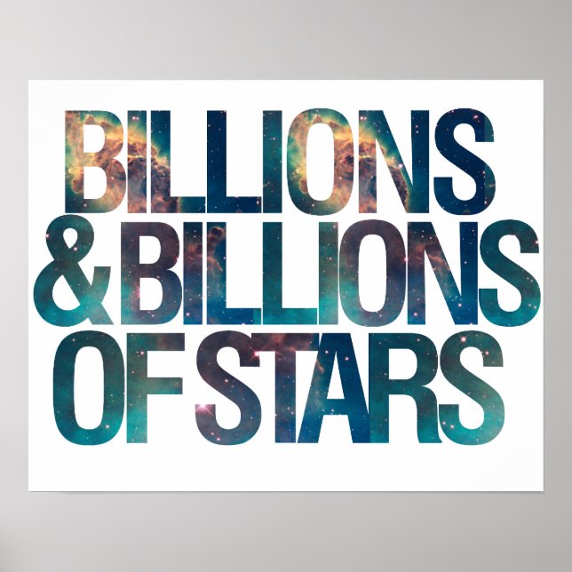Billions and Billions of Stars Poster (Front)