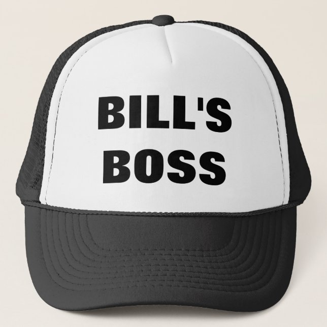 BILL'S BOSS TRUCKER HAT (Front)