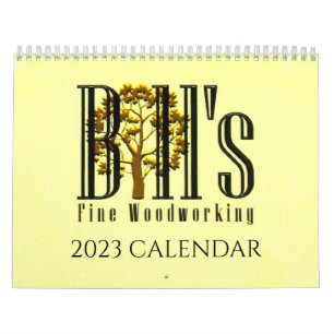 BILL'S FINE WOODWORKING CALENDAR