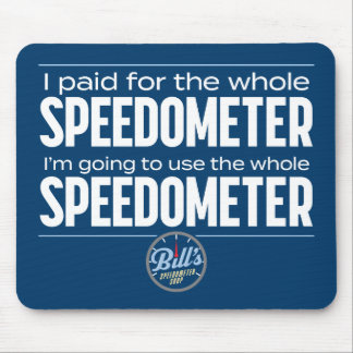 Bill's Speedometer Shop Whole Speedometer Mousepad