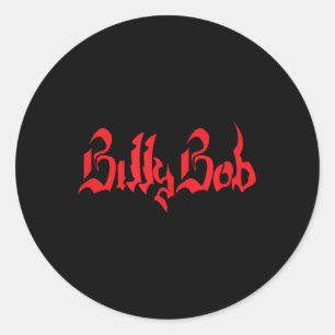 Billy Bob _ Tattoo _ Name Classic Round Sticker