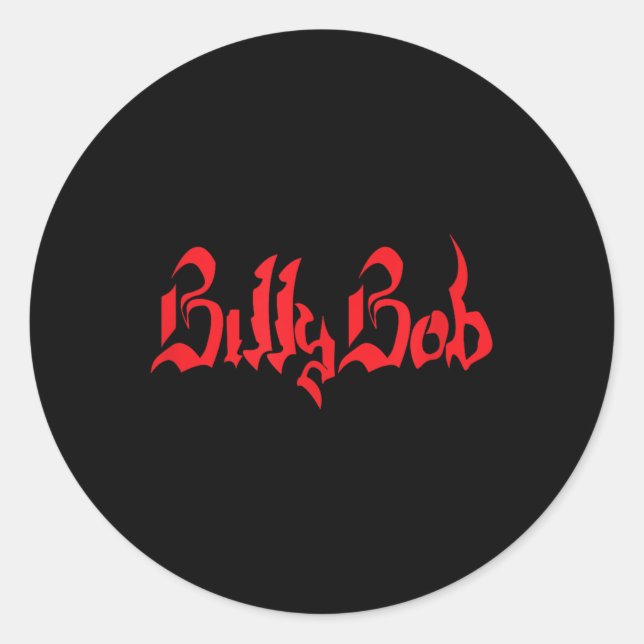 Billy Bob _ Tattoo _ Name  Classic Round Sticker (Front)