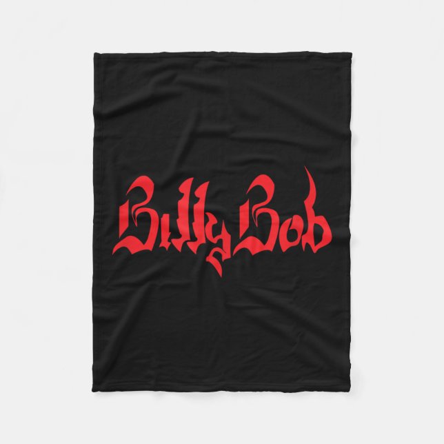 Billy Bob _ Tattoo _ Name  Fleece Blanket (Front)