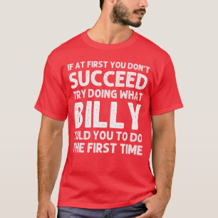 Billy Gift Name Personalised Birthday Funny Christ T-Shirt