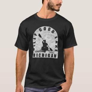 Billy Good Lake Kayaking Michigan T-Shirt