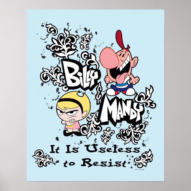 Billy & Mandy - Useless to Resist Poster (Front)