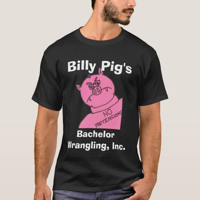Billy Pig - Bachelor Control Tech T-Shirt (Front)