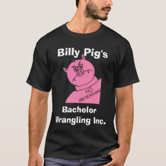 Billy Pig - Senior Bachelor Control Tech T-Shirt