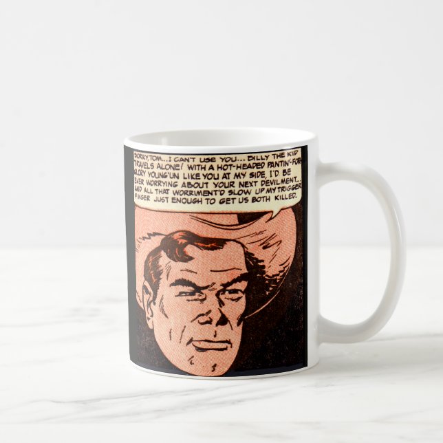 Billy the Kid travels alone Coffee Mug (Right)