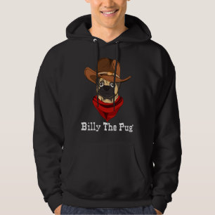 Billy The Pug Funny Western Dog Lover Pug Owner Gi Hoodie