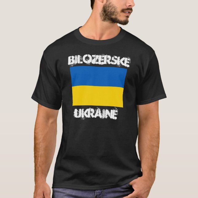Bilozerske, Ukraine with Ukrainian flag T-Shirt (Front)