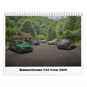 Bimmerforums E34 Crew 2025 Calendar 