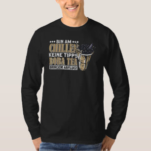 Bin Am Chillillen, No Tips Boba Tea Bring! T-Shirt