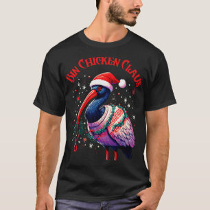 Bin Chicken Christmas T-Shirt