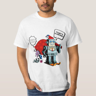 Binary Code Santa Claus Robot, That's Hilarious T-Shirt