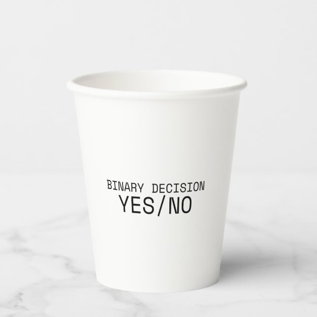 Binary Decision Yes No Minimalist Technical Paper  Cups (Front)