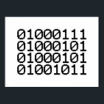BINARY GEEK POSTER<br><div class="desc">GEEK IN BINARY

Globe Trotters specialises in idiosyncratic imagery from around the globe. Here you will find unique Greeting Cards,  Postcards,  Posters,  Mousepads and more.</div>