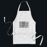 BINARY GEEK STANDARD APRON<br><div class="desc">GEEK IN BINARY

Globe Trotters specialises in idiosyncratic imagery from around the globe. Here you will find unique Greeting Cards,  Postcards,  Posters,  Mousepads and more.</div>