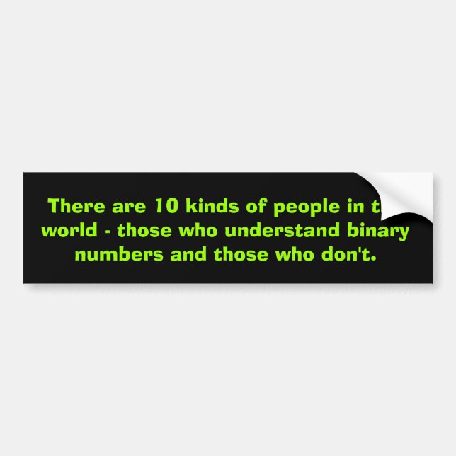 Binary numbers bumper sticker (Front)