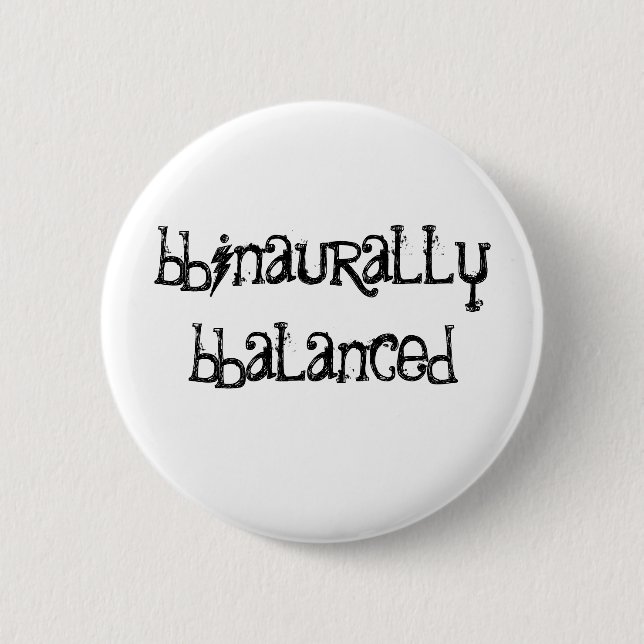 Binaurally Balanced 6 Cm Round Badge (Front)