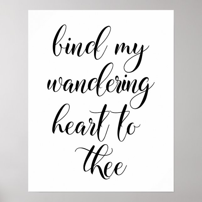 Bind My Wandering Heart To Thee Poster (Front)