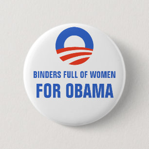 Binders full of Women Equal Pay for Obama 2012 6 Cm Round Badge