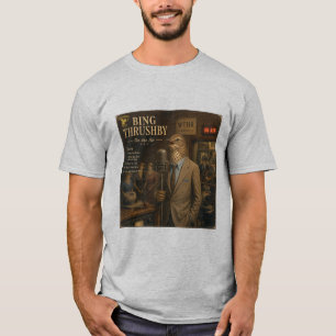 Bing Thrushby Album: a Parody T-Shirt
