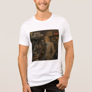 Bing Thrushby Album: a Parody Tri-Blend Shirt