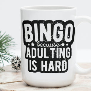 Bingo because adulting is hard   Funny bingo Coffee Mug