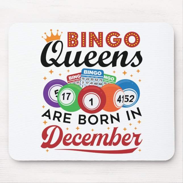 Bingo Birthday Bingo Queens Are Born in December Mouse Pad (Front)
