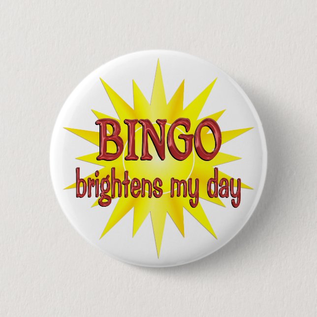 BINGO Brightens My Day 6 Cm Round Badge (Front)