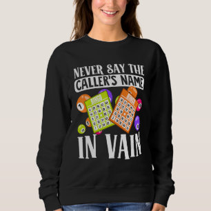 Bingo Caller Player Lucky Bingo 48 Sweatshirt