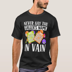 Bingo Caller Player Lucky Bingo 48 T-Shirt