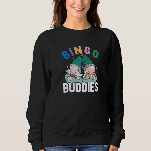 Bingo Card Game Grandma Bingo Player Bingo Cards   Sweatshirt (Front)