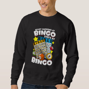 Bingo Card Game Player For Caller Stays At Bingo Sweatshirt