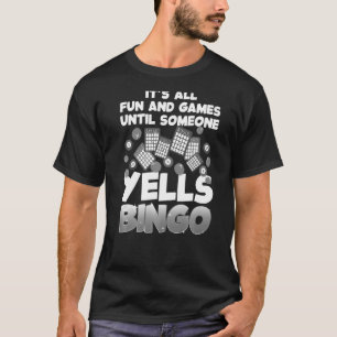 Bingo  For Men Women Bingo Gambling Player  1 T-Shirt