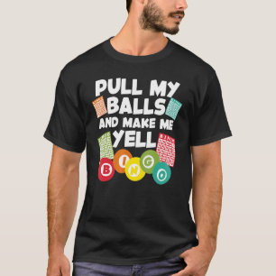 Bingo For Men Women Lucky Bingo  Caller Gambling 1 T-Shirt