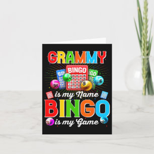 Bingo Funny Grammy Is My Name Bingo Is My Game Xma Card