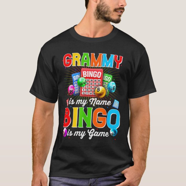 Bingo Funny Grammy Is My Name Bingo Is My Game Xma T-Shirt (Front)