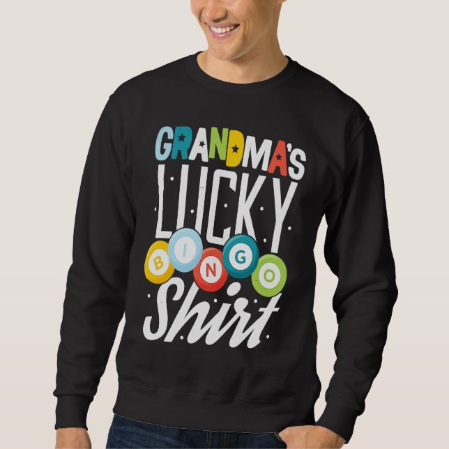 Bingo Grandma  Bingo Player Nana Mimi Lucky Hobby Sweatshirt (Front)