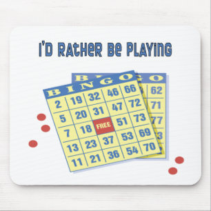 Bingo: I'd Rather Be Playing Mouse Pad